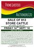 SALE OF 813 STORE CATTLE INCLUDING 214 ORGANIC