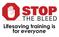 I. POWERPOINT PRESENTATION A.What Is Stop The Bleed? B. Why Do We Need Stop The Bleed? C.How Exactly Does One Stop The Bleed?