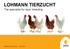 LOHMANN TIERZUCHT. The specialist for layer breeding BREEDING FOR SUCCESS TOGETHER