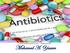 Antimicrobial drugs Antimicrobial drugs