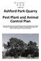 AUGUST 2016 Ashford Park Quarry Pest Plant and Animal Control Plan