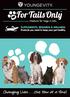 Your Pets. For Tails Only believes they deserve the best!