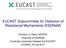 EUCAST Subcommitee for Detection of Resistance Mechanisms (ESDReM)
