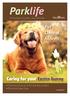 Parklife for the pets in your life your vet for life