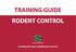 TRAINING GUIDE RODENT CONTROL. Leading the way in global pest control
